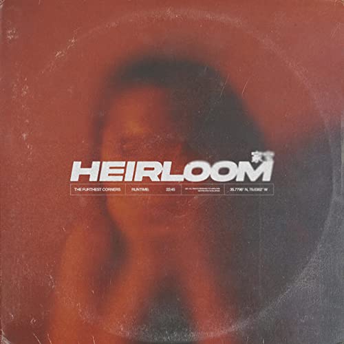 HEIRLOOM - The Furthest Corners cover 