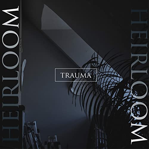 HEIRLOOM - Trauma cover 