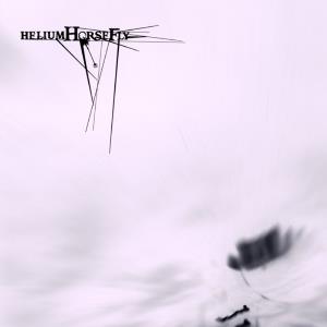 HELIUM HORSE FLY - A Dispute to Redefine Clearly Frontiers Between Devils and Angels cover 