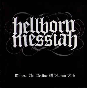 HELLBORN MESSIAH - Witness The Decline Of Human Kind cover 