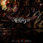HELLDOZER - Here Comes The Helldozer cover 