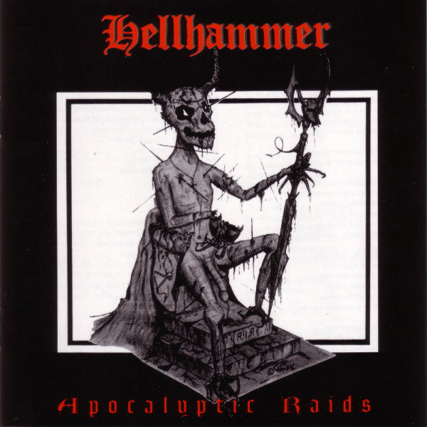 HELLHAMMER - Apocalyptic Raids cover 