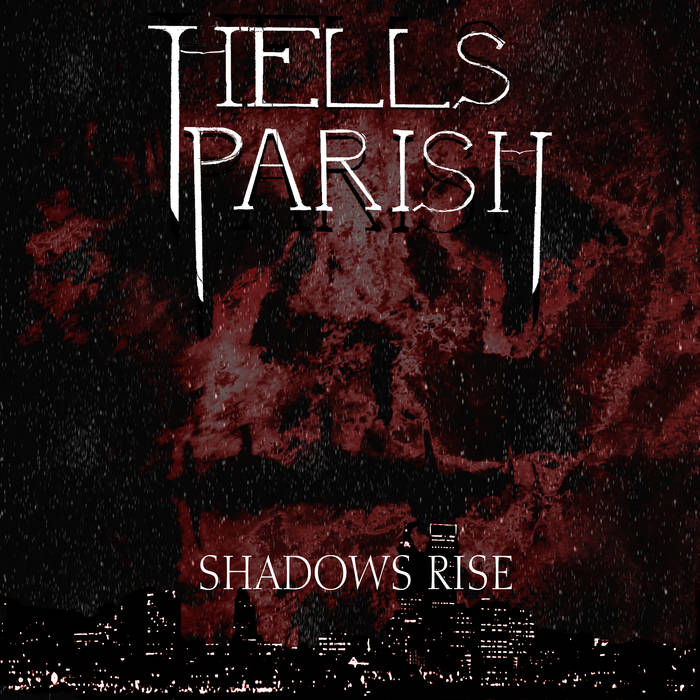 HELLS PARISH - Shadows Rise cover 