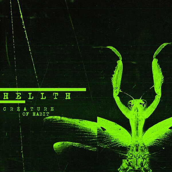 HELLTH - Creature Of Habit cover 