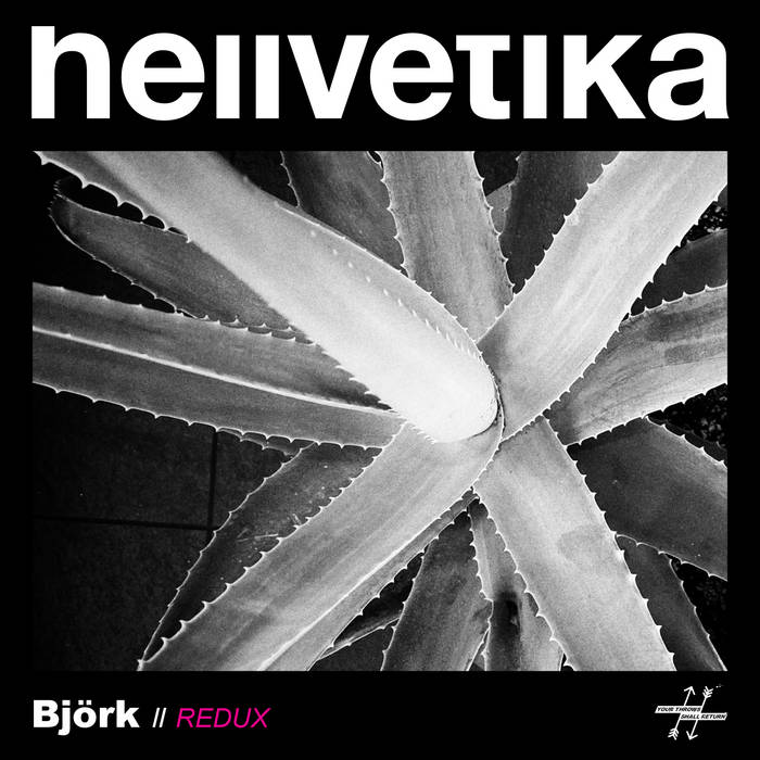 HELLVETIKA - Bj​ö​rk // Redux cover 