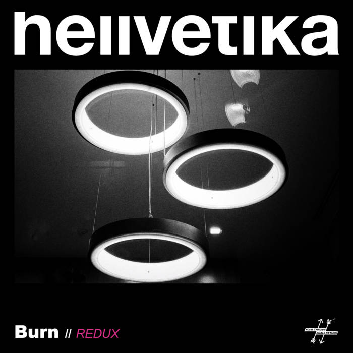 HELLVETIKA - Burn // Redux cover 