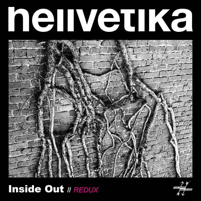 HELLVETIKA - Inside Out // Redux cover 