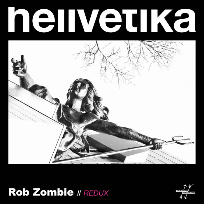 HELLVETIKA - Rob Zombie // Redux cover 