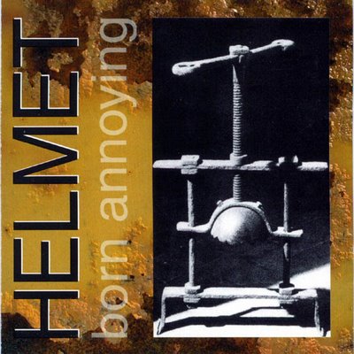 HELMET - Born Annoying cover 