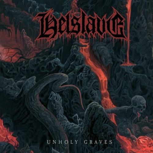 HELSLAVE - Unholy Graves cover 