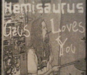 HEMISAURUS - Gzus Loves You cover 