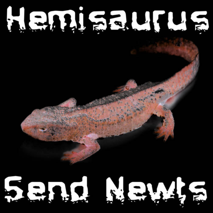 HEMISAURUS - Send Newts cover 