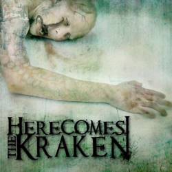 HERE COMES THE KRAKEN - Here Comes The Kraken cover 