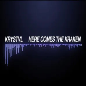 HERE COMES THE KRAKEN - Krystvl cover 