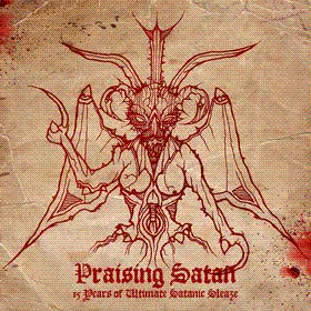 HERETIC - Praising Satan - 15 Years of Ultimate Satanic Sleaze cover 