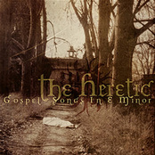 THE HERETIC - Gospel Songs in E Minor cover 