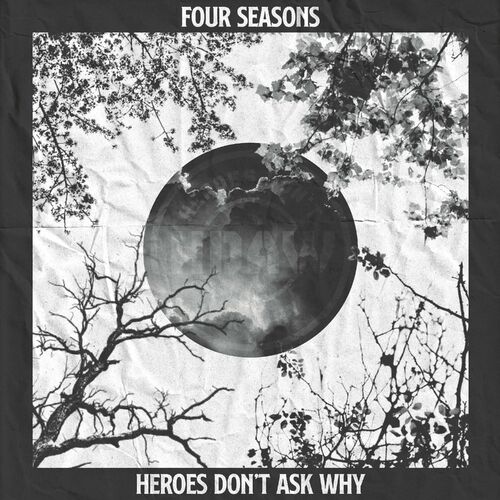 HEROES DON'T ASK WHY - Four Seasons cover 
