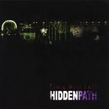 HIDDEN PATH - Time Will Tell cover 