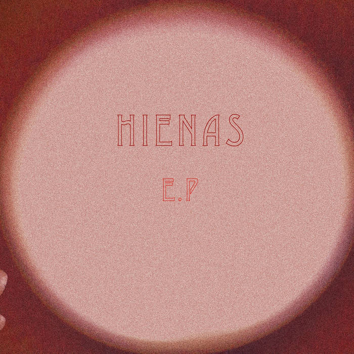 HIENAS - Hienas EP cover 
