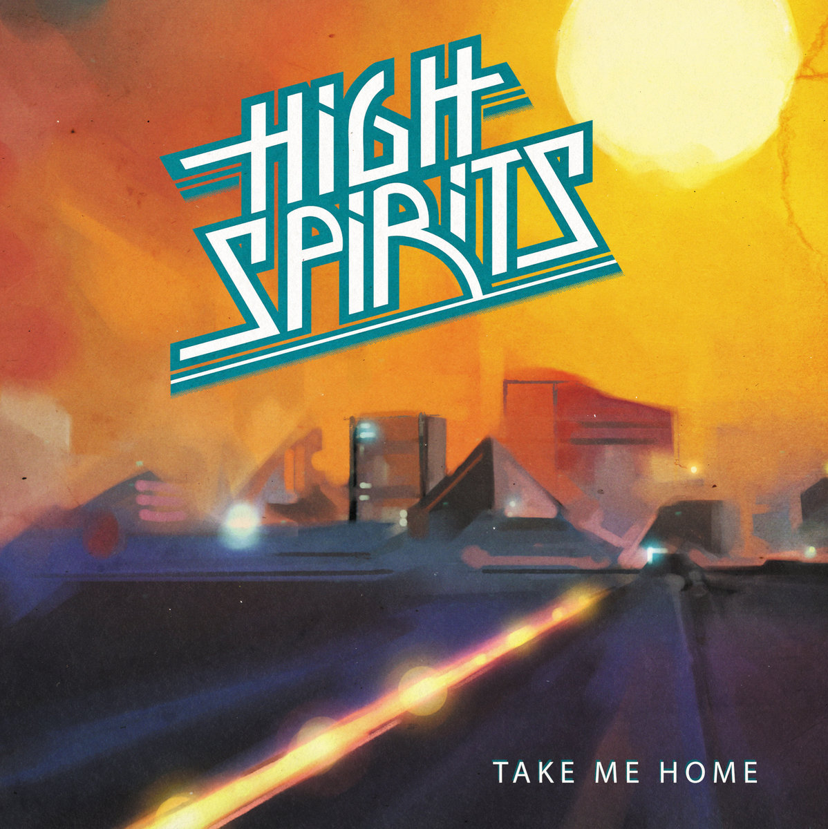 HIGH SPIRITS - Take Me Home cover 