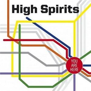 HIGH SPIRITS - You Are Here cover 