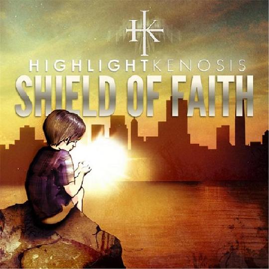 HIGHLIGHT KENOSIS - shield of faith cover 