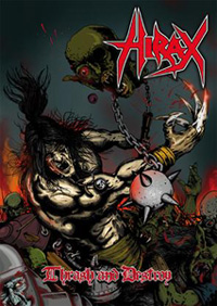 HIRAX - Thrash & Destroy cover 