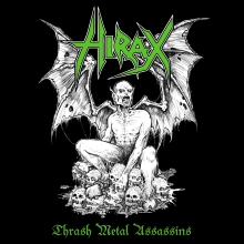 HIRAX - Thrash Metal Assassins cover 