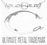 HOLOCHAUST - Ultimate Metal Trademark cover 