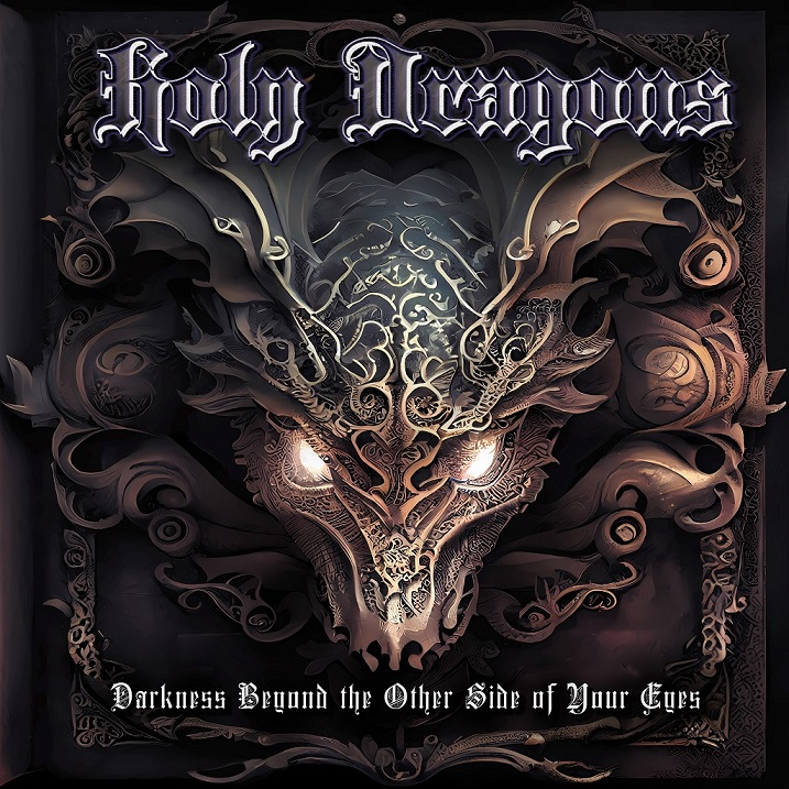 HOLY DRAGONS - Darkness Beyond the Other Side of Your Eyes cover 