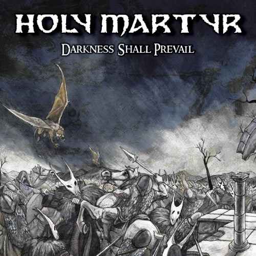 HOLY MARTYR - Darkness Shall Prevail cover 