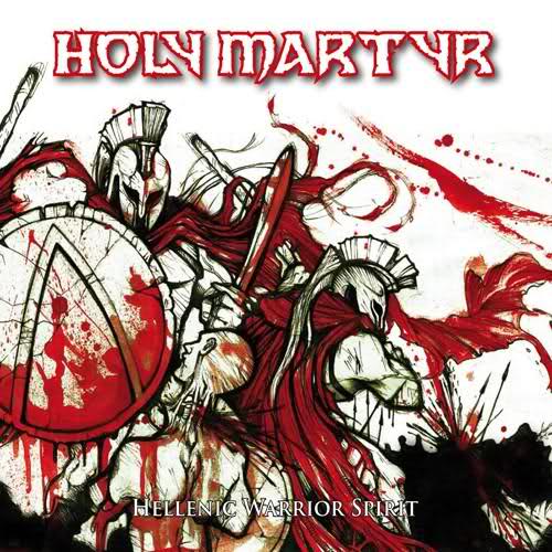 HOLY MARTYR - Hellenic Warrior Spirit cover 