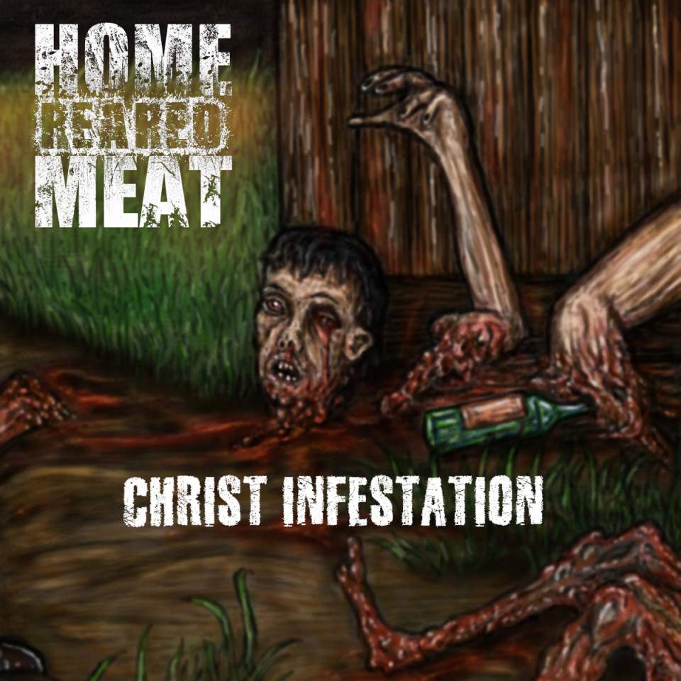 HOME REARED MEAT - Christ Infestation cover 