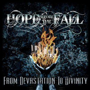HOPE BEFORE THE FALL - From Devastation To Divinity cover 