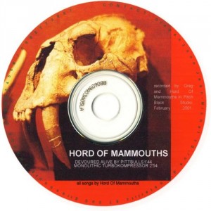 HORD OF MAMMOUTHS - Devoured Alive By Pittbulls / Monolithic Turbokompressor cover 