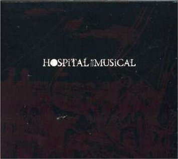 HOSPITAL THE MUSICAL - Hospital the Musical cover 