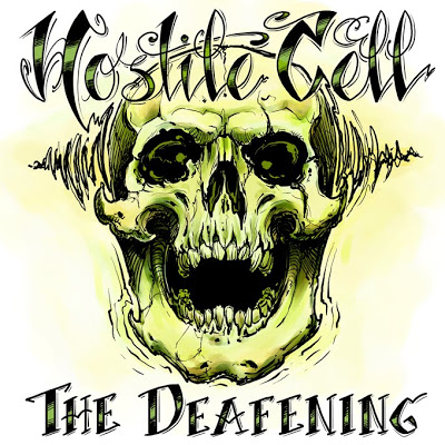 HOSTILE CELL - The Deafening cover 