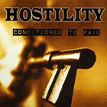HOSTILITY - Conditioned to Fail cover 