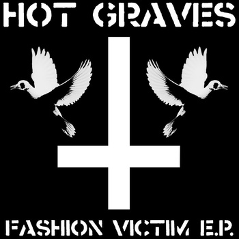 HOT GRAVES - Fashion Victim cover 