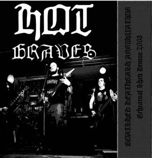 HOT GRAVES - Goatshed Deathrash Annihilation cover 