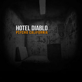 HOTEL DIABLO - Psycho, California cover 