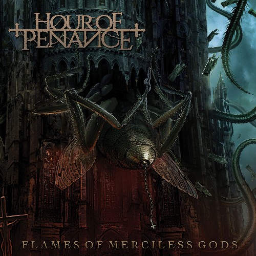 HOUR OF PENANCE - Flames Of Merciless Gods cover 