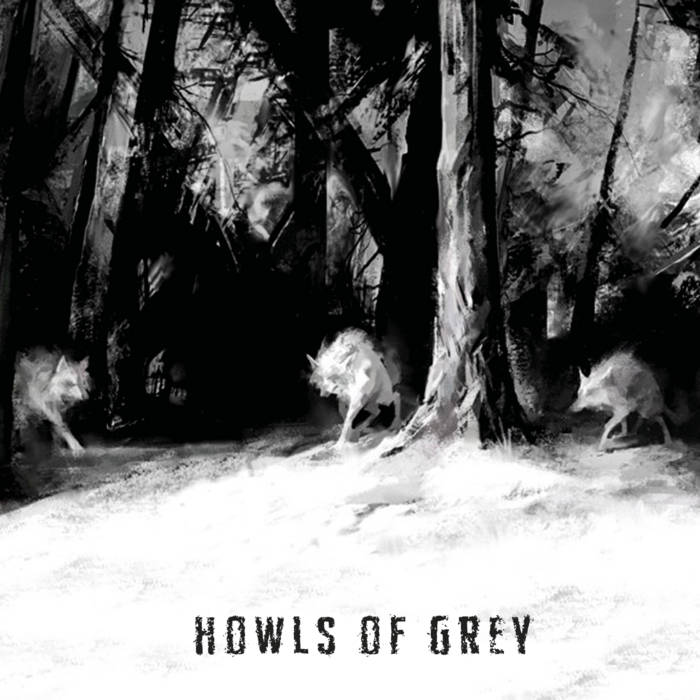 HOWLS OF GREY - Howls Of Grey cover 