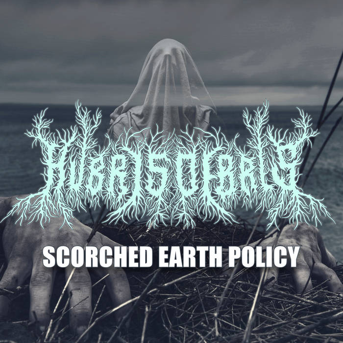 HUBRIS DEBRIS - Scorched Earth Policy cover 