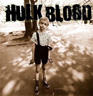 HULK BLOOD - Hulk Blood cover 