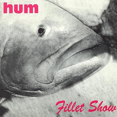 HUM - Fillet Show cover 