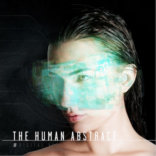 THE HUMAN ABSTRACT - Digital Veil cover 