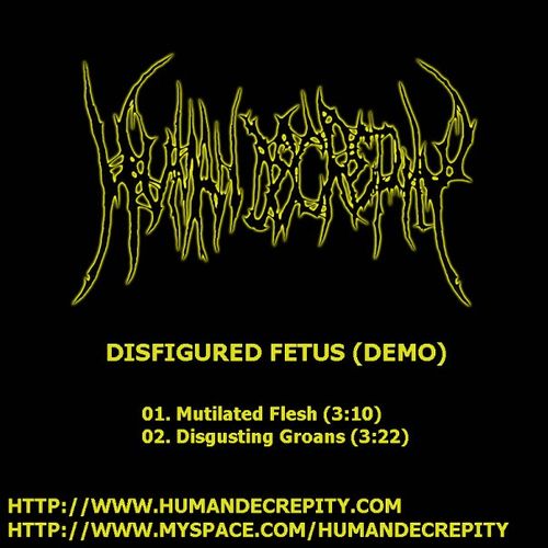 HUMAN DECREPITY - Disfigured Fetus cover 