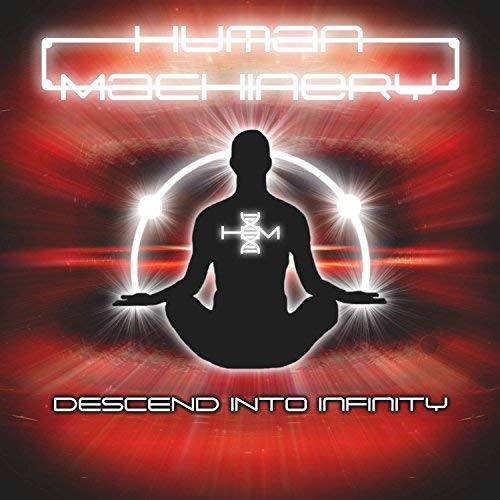 HUMAN MACHINERY - Descend Into Infinity cover 