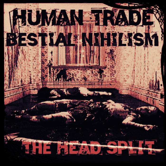 HUMAN TRADE - The Head Split cover 